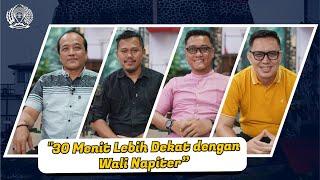 VOC || 30 Menit Lebih Dekat dengan Wali Napiter