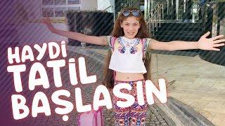 Haydi Tatil Başlasın