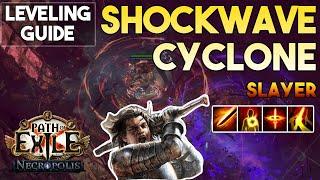Shockwave Cyclone Leveling Guide | Slayer | Path of Exile