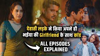 Dehati Ladke All Episodes Explained in Hindi | Dehati Ladke Full Webseries Explained