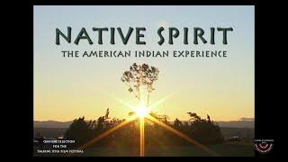 Native Spirit: The American Indian Experience