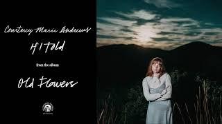 Courtney Marie Andrews - "If I Told" (Official Audio)