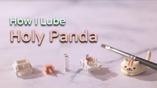 How I Lube Holy Panda Switches with Krytox 205g0