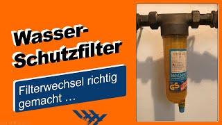 Wasserschutzfilter wechseln