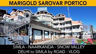 Delhi to Simla by Road I Marigold Sarovar Portico Hotel stay I NARKANDA I SIMLA VLOG I