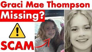 Gracie Mae Thompson 15 Year Old Girl Missing or Scam?