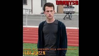 DANNYSB - Clay Jensen (Prod. By Pressplay & DANATHXXN)