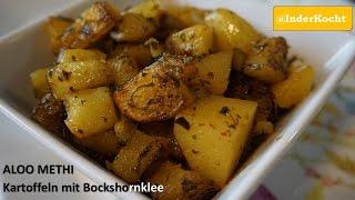 ALOO METHI - vegan - Kartoffeln mit getrockneten Bockshornkleeblätter  indische Rezepte