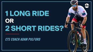Are Two Shorter Rides Better Than One Long Ride?