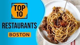 Top 10 Best Boston Restaurants