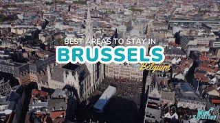  Where to Stay in Brussels 2024: 6 TOP Areas with Map