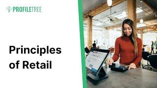 Principles of Retail | Retail | Basics of Retail | Retail Business | Retailers | Business Support