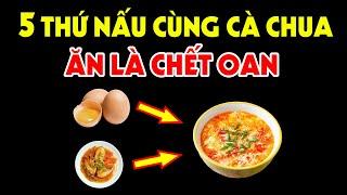 Cà Chua Nấu Với 5 Thực Phẩm Này Khác Gì THUỐC ĐỘC, Càng Ăn Càng Tổn Thọ