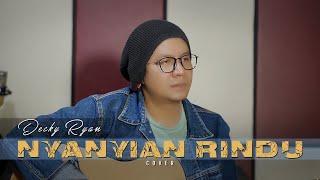 Nyanyian Rindu - Evie Tamala Cover By Decky Ryan