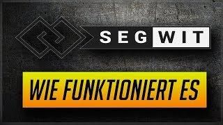 Was ist Segwit ? Welche Vorteile hat es? Fundamental, technisch erklärt.