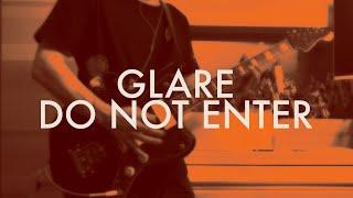 [Tabs] Glare : Do Not Enter : Guitar Cover