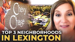 BEST PLACES To Live In Lexington Kentucky: Neighborhood Spotlight | Central Kentucky Real Estate