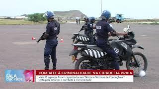 Combate à criminalidade na cidade da Praia | Fala Cabo Verde