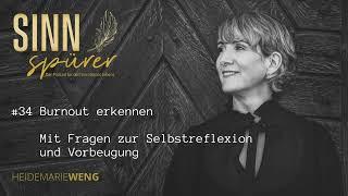#34 Burnout erkennen I Sinnspürer Podcast