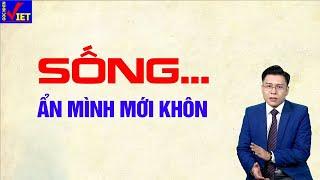 Sống ẩn mình mới Khôn