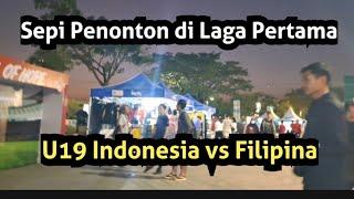 Sepi Penonton di Laga Pertama U19 Indonesia vs Filipina | Piala AFF U19 2024 di Surabaya