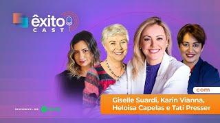 ÊXITOCAST #22 | COMUNICAÇÃO ASSERTIVA com Giselle Suardi