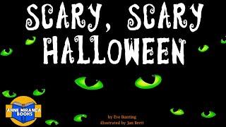  Kids Book Read Aloud: SCARY SCARY HALLOWEEN by Eve Bunting.