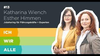 [Martin] Esther Himmen & Katharina Wiench - Pairforming: Wege zum Jobsharing für Führungskräfte &...