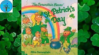 The Berenstain Bears' St  Patrick's Day by Mike Berenstain - Read Aloud