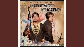 Hathiyaro Ki Katar (feat. Arun Bhati)