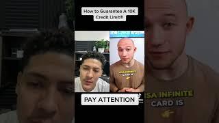 How To Guarantee A 10K Credit Limit!!!