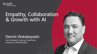 Empathy, collaboration & growth with AI - Dennis Wakabayashi on Engati CX