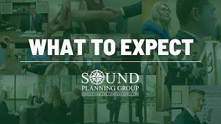 What To Expect at Sound Planning Group