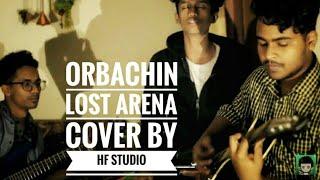 Orbachin - Lost Arena - covered by HF Studio