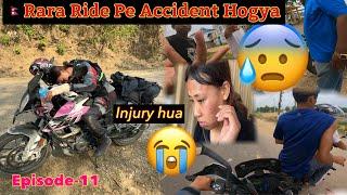 Episode-11|| Accident Hogya