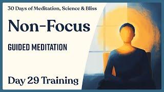 Day 29: Guided Meditation Eyes Open - 10 Minutes | 30 Days of Meditation, Science & Bliss