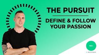 Define And Follow Your Passion | The Pursuit On All About Your Benjamins