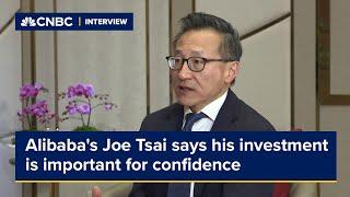 Alibaba's Joe Tsai says his investment is important for confidence