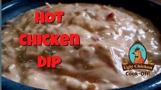 Hot Chicken Dip   Ugly Chicken Cook Off