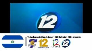 Todas las cortinillas de Canal 12 (El Salvador) 1984-presente