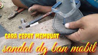 Cara cepat membuat sandal japit dari ban mobil