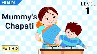 Mummy's Chapati : Learn Hindi with subtitles - Story for Children "BookBox.com"