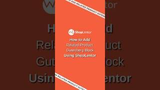 How to Add Related Product Gutenberg Block #woocommerce #wordpress #shortsvideos