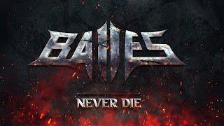 Balles - Never Die