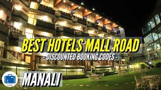 Best Places To Stay In Manali Near Mall Road | Manali Hotel Mall Road