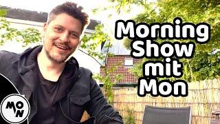 Ich bin zurück! MoinMon - Die Moningshow mit Mon