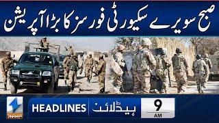 Security Forces Major Operation | Headlines 9 AM | 1 Mar 2025 | Khyber News | KA1W