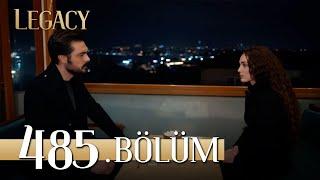 Emanet 485. Bölüm | Legacy Episode 485