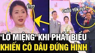 Đại diện nhà gái lên PHÁT BIỂU ĐÁM CƯỚI, bác trai LỠ MIỆNG khiến cô dâu đứng hình | Tin Ngắn 3 Phút