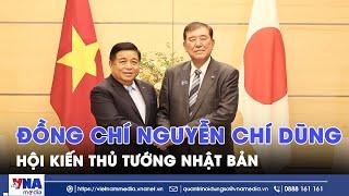 Phó Thủ tướng Nguyễn Chí Dũng hội kiến Thủ tướng Nhật Bản Ishiba Shigeru - VNA